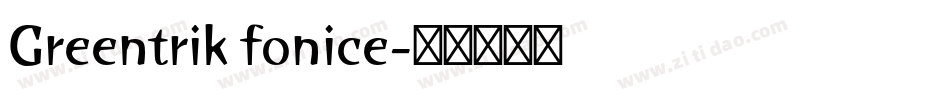Greentrik fonice字体转换